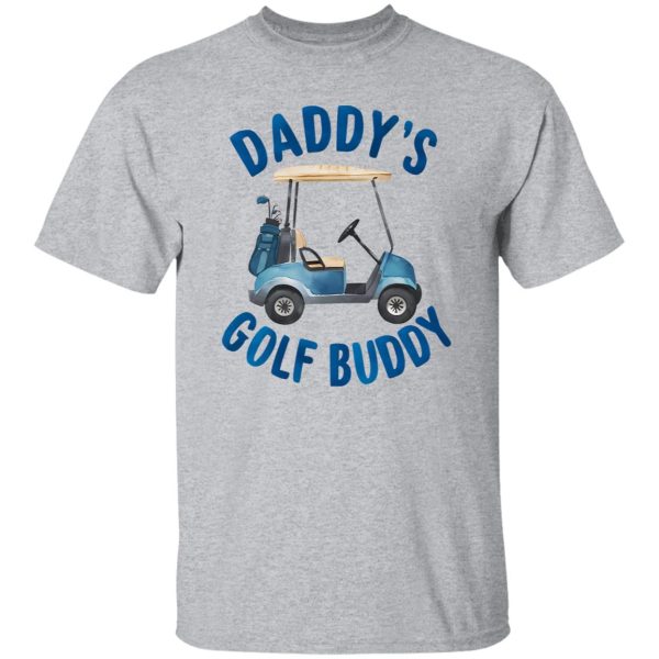 Daddy’s Golf Buddy Shirt