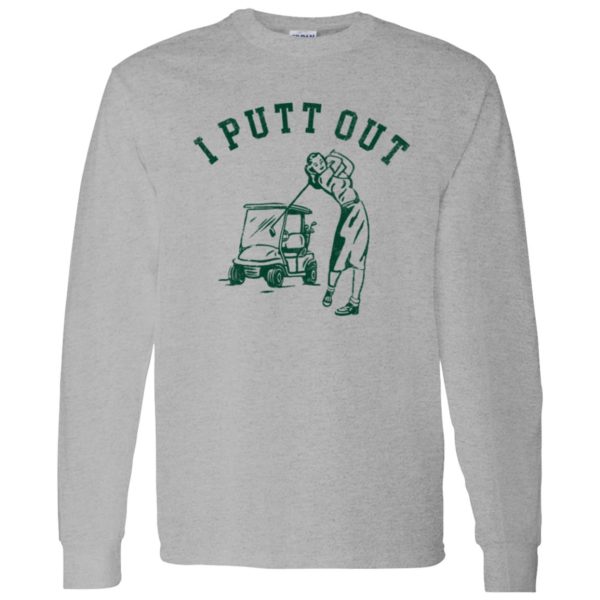 I Putt Out, Golf Cart, Innuendo Shirt