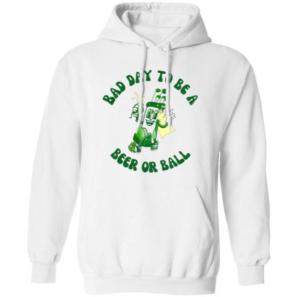 Bad Day to Be a Beer or Ball Funny Golf Shirt