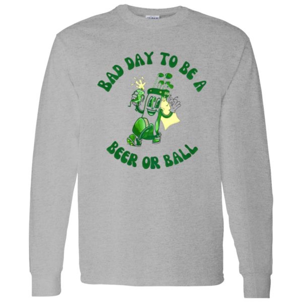 Bad Day to Be a Beer or Ball Funny Golf Shirt