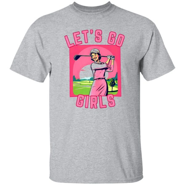 Let’s Go Girls Golf Shirt