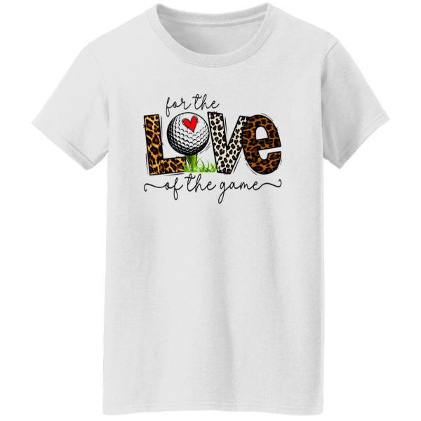 For the Love of The Game Golf Shirt