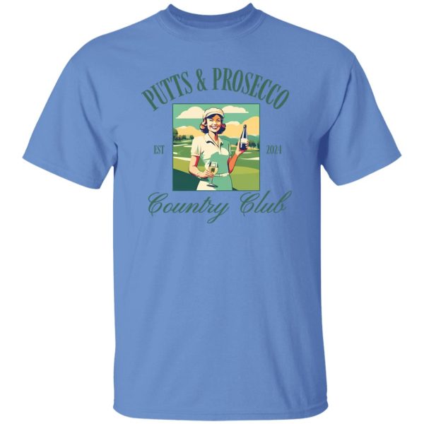 Putts and Prosecco Country Club Shirt