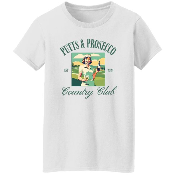 Putts and Prosecco Country Club Shirt