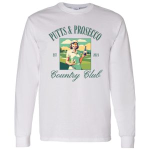 Putts and Prosecco Country Club Shirt