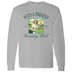 Putts and Prosecco Country Club Shirt
