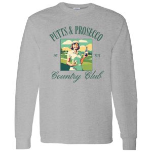 Putts and Prosecco Country Club Shirt