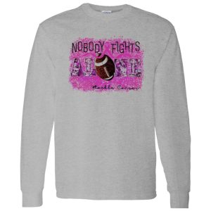 Breast Cancer Awareness Shirt, Nobody Fights Alone Tackle Cancer Shirt