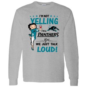 Carolina Panthers I’m Not Yelling I’m A Panthers Girl We Just Talk Loud Shirt