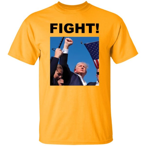 Fight Donald Trump Shirt, I Stand With Trump, Make America Great Again, Donald Trump, Donald Trump T-Shirt, Trump Shirt, I Will Fight Trump V2 Shirt