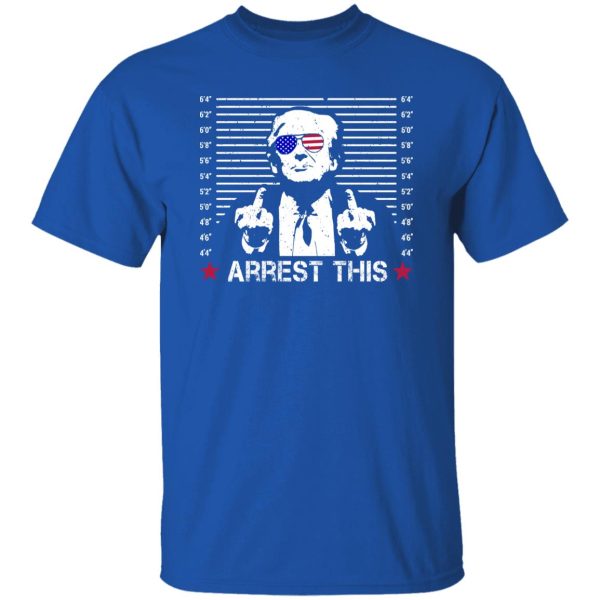 Arrest This Trump Middle Finger Shirt, Trump Mugshot T-Shirt, Donald Trump Shirt 2024 MAGA, Republican Shirt, Middle Fingers Blazin’ USA Tee Shirt