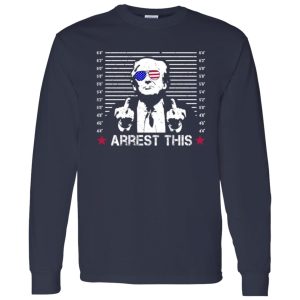 Arrest This Trump Middle Finger Shirt, Trump Mugshot T-Shirt, Donald Trump Shirt 2024 MAGA, Republican Shirt, Middle Fingers Blazin’ USA Tee Shirt