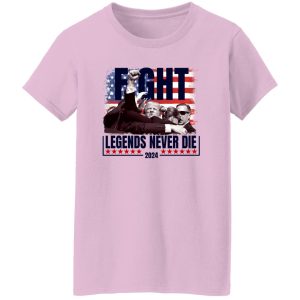 Legends Never Die Shirt, Trump Shirts 2024, Fight Trump T-Shirts, Election Tshirt 2024, Fight Back Tees, Trump Fight Sweatshirt, Legends Tee Shirt