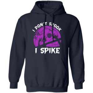 I Don’t Spook I Spike Halloween Volleyball Sport Shirt