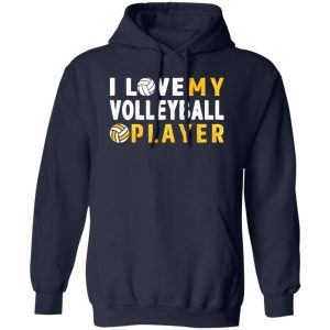 Volleyball Mom Shirt, I Love My Volleyball Player Shirt