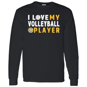 Volleyball Mom Shirt, I Love My Volleyball Player Shirt