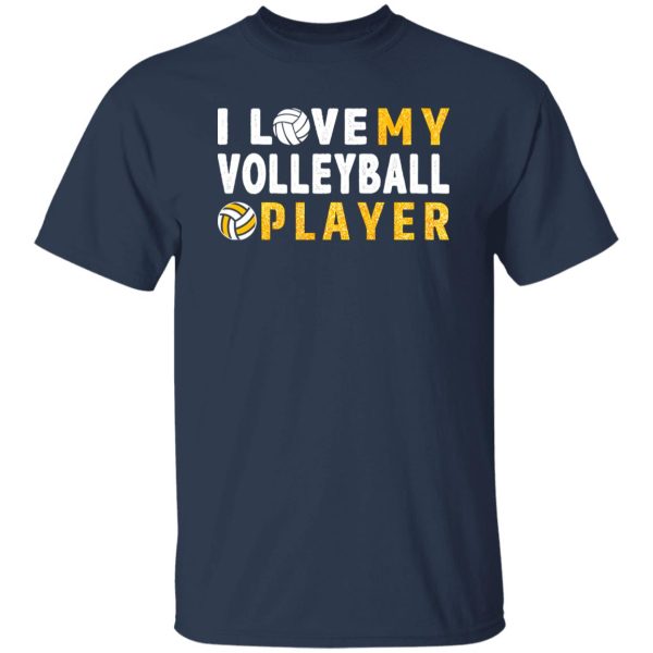 Volleyball Mom Shirt, I Love My Volleyball Player Shirt