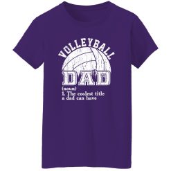 Volleyball Dad Shirt, Volleyball Dad The Coolest Title A Dad Can Have Shirt
