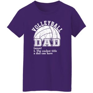 Volleyball Dad Shirt, Volleyball Dad The Coolest Title A Dad Can Have Shirt