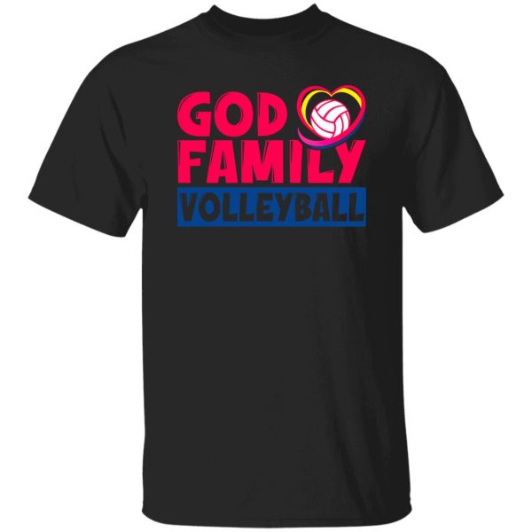 Volleyball Mom Shirt, God Family Volleyball Shirt