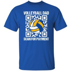 Volleyball Dad Scan for Payment QR Code Funny Design for Dad Shirt