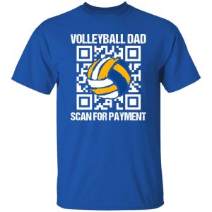 Volleyball Dad Scan for Payment QR Code Funny Design for Dad Shirt