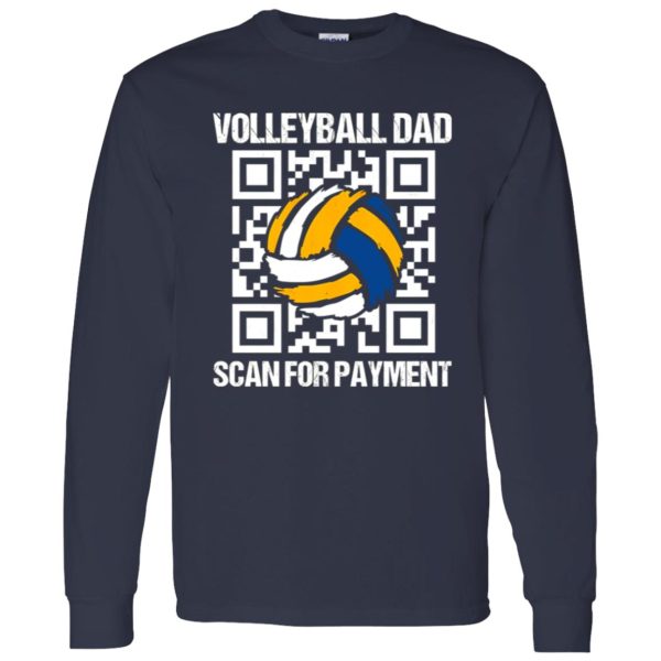 Volleyball Dad Scan for Payment QR Code Funny Design for Dad Shirt