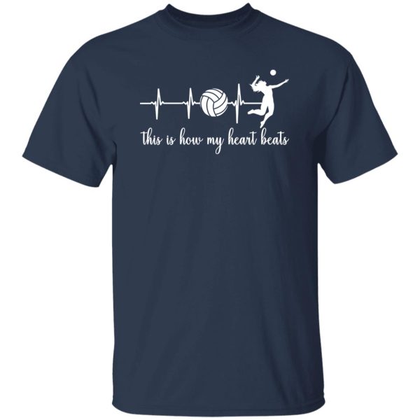 This Is How My Heart Beats Volleyball Lover Shirt