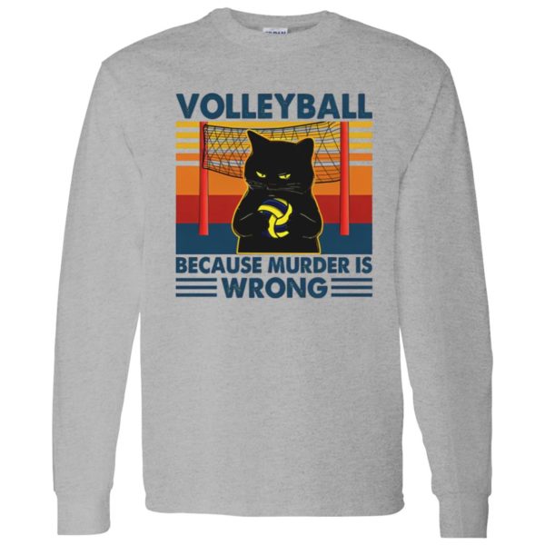 Volleyball Because Murder Is Wrong Black Cat Vintage Shirt