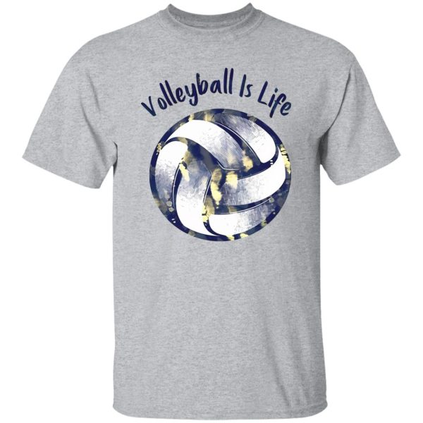 Volleyball Is Life for Volleyball Lover Shirt