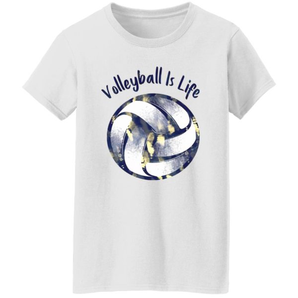 Volleyball Is Life for Volleyball Lover Shirt