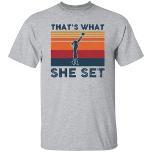 That’s What She Set Female Volleyball Player Vintage Shirt