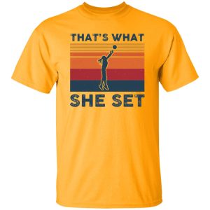 That’s What She Set Female Volleyball Player Vintage Shirt