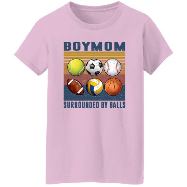 Boymom Surrounded By Balls Tennis Soccer Baseball Football Volleyball Shirt