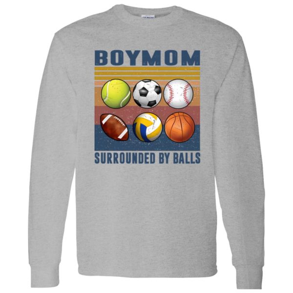 Boymom Surrounded By Balls Tennis Soccer Baseball Football Volleyball Shirt