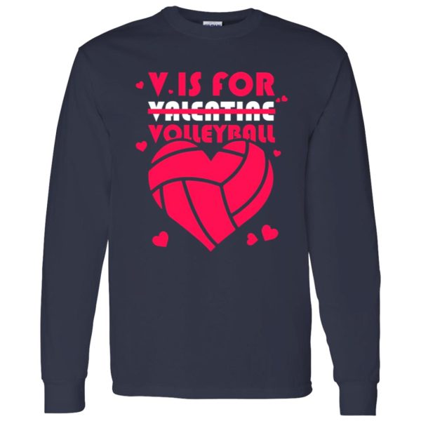 V Is For Volleyball Gift for Volleyball Lover Shirt