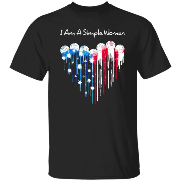 I Am A Simple Woman I Love Volleyball for Sport Lover Shirt