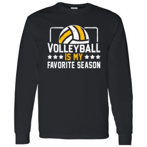 Volleyball Mom Shirt, Volleyball Is My Favorite Season Shirt