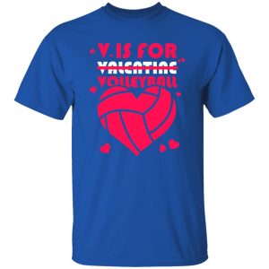 V Is For Volleyball Gift for Volleyball Lover Shirt