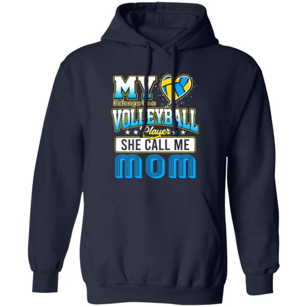 Volleyball Mom Shirt, My Heart Belongs To A Volleyball Player She Call Me Mom Shirt