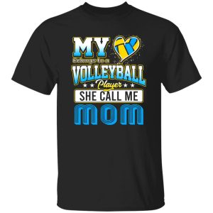 Volleyball Mom Shirt, My Heart Belongs To A Volleyball Player She Call Me Mom Shirt