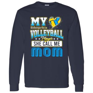 Volleyball Mom Shirt, My Heart Belongs To A Volleyball Player She Call Me Mom Shirt