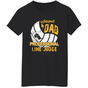 Volleyball Dad Shirt, Volleyball Dad Professional Line Judge Shirt