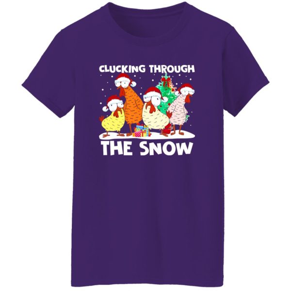 Clucking Through The Snow Funny Christmas Chicken Shirt