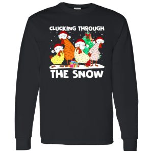 Clucking Through The Snow Funny Christmas Chicken Shirt