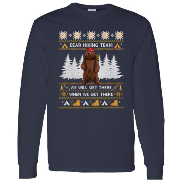 Bear Hiking Team We Will Get There When We Get There Ugly Christmas Shirt