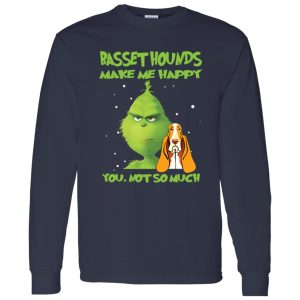 Basset Hounds Make Me Happy You Not To Much Grinch Shirt