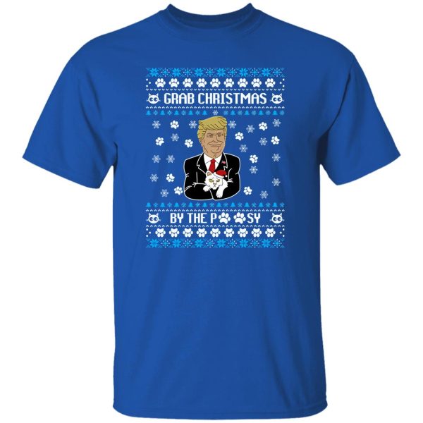 Grab Christmas By The Pussy Donald Trump Ugly Xmas Shirt