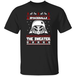 Darth Vader Spaceballs The Sweater Christmas Shirt