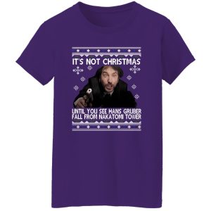 It’s Not Christmas Until You See Hans Gruber Fall From Nakatomi Tower Die Shirt